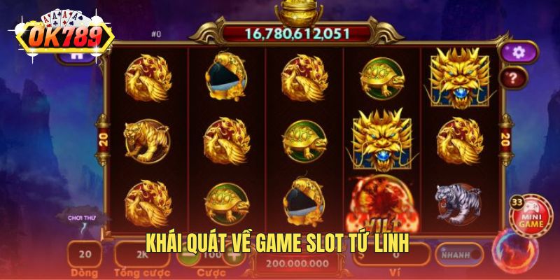 Khái quát về game slot tứ linh